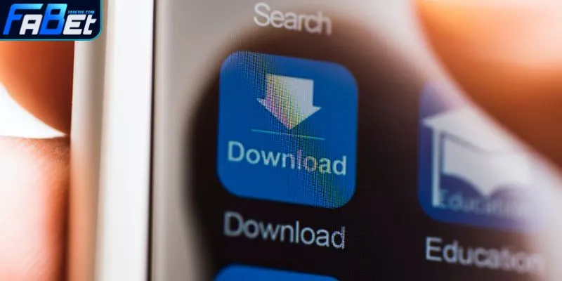 Những điểm cần lưu ý khi tải app FABET